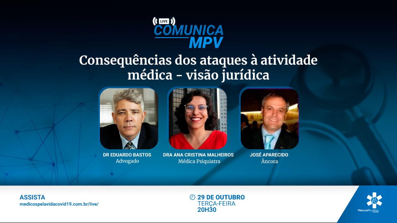 A 128ª Live Comunica MPV desta terça-feira (29) às 20h30, segue debatendo com o advogado Dr. Eduardo Bastos a autonomia médica, pilar inalienável no exercício da medicina